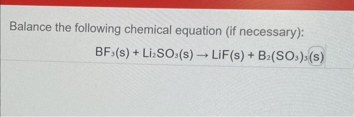 Bf3 li2so3 b2 so3 3 lif